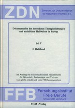 Dokumentation der besonderen Therapierichtungen und natürlichen Heilweisen in Europa Band V zweiter Teil