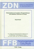 Dokumentation der besonderen Therapierichtungen und natürlichen Heilweisen in Europa Registerband