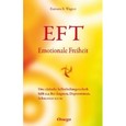 EFT - Emotionale Freiheit