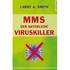 MMS – Der natürliche Viruskiller