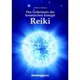Das Geheimnis der kosmischen Energie Reiki