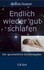 Endlich wieder gut schlafen