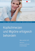 Kopfschmerzen und Migräne erfolgreich behandeln