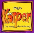 Mein Körper, Der Weg der Nahrung, 1 Audio-CD