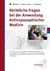 Rechtliche Fragen bei der Anwendung Anthroposophischer Medizin