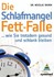 Die Schlafstörungs-Fett-Falle