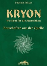 KRYON - Weckruf für die Menschheit