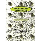 Hanfanbau mit Hydrokultur
