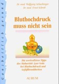 Bluthochdruck muss nicht sein
