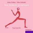 Den Morgen begrüßen