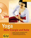 Yoga, mehr Energie und Ruhe, m. Audio-CD