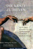 Die Kraft zu heilen
