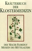 Kräuterbuch der Klostermedizin