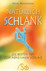 Natürlich Schlank