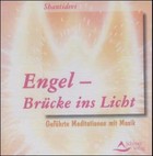 Engel, Brücke ins Licht, 1 Audio-CD