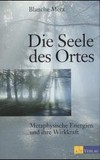 Die Seele des Ortes