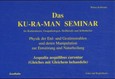 Das KU-RA-MAN Seminar