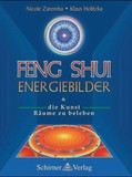 Feng Shui Energiebilder & die Kunst Räume zu beleben
