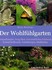 Der Wohlfühlgarten