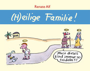 Heilige Familie!