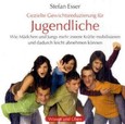 Gezielte Gewichtsreduzierung für Jugendliche, 1 Audio-CD