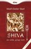 Shiva, der wilde, gütige Gott