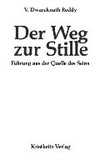 Der Weg zur Stille