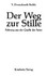 Der Weg zur Stille