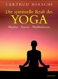 Die spirituelle Kraft des Yoga