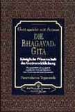 Die Bhagavad Gita - Gott spricht mit Arjuna, 2 Bde.