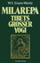 Milarepa, Tibets großer Yogi