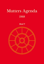 Mutters Agenda, Bd. 9