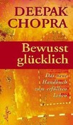 Bewusst glücklich