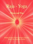 Raja Yoga - Wissen und Weg