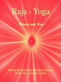 Raja Yoga - Wissen und Weg