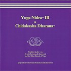 Yoga Nidra III & Chidakasha Dharana, 1 Audio-CD