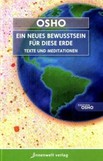 Ein neues Bewusstsein für diese Erde