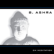 B. Ashra  - Om Meditation