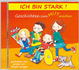Ich bin stark! - Hörbuch Ich bin stark! - Hörbuch