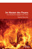 Im Herzen des Feuers