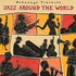Jazz Around the World - Audio-CD Jazz Around the World - Audio-CD