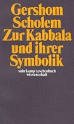 Zur Kabbala und ihrer Symbolik Zur Kabbala und ihrer Symbolik