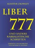Liber 777 und andere kabbalistische Schriften