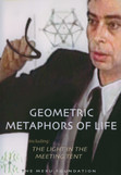 Geometric Metaphors of Life
