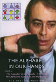 The Alphabet in our Hands, Part 2
