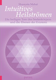Intuitives Heilströmen