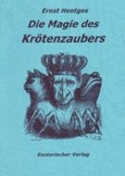 Die Magie des Krötenzaubers