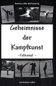Geheimnisse der Kampfkunst, Fußkampf