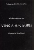 Ving Shun Kuen, Chinesische Kampfkunst