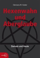 Hexenwahn und Aberglaube